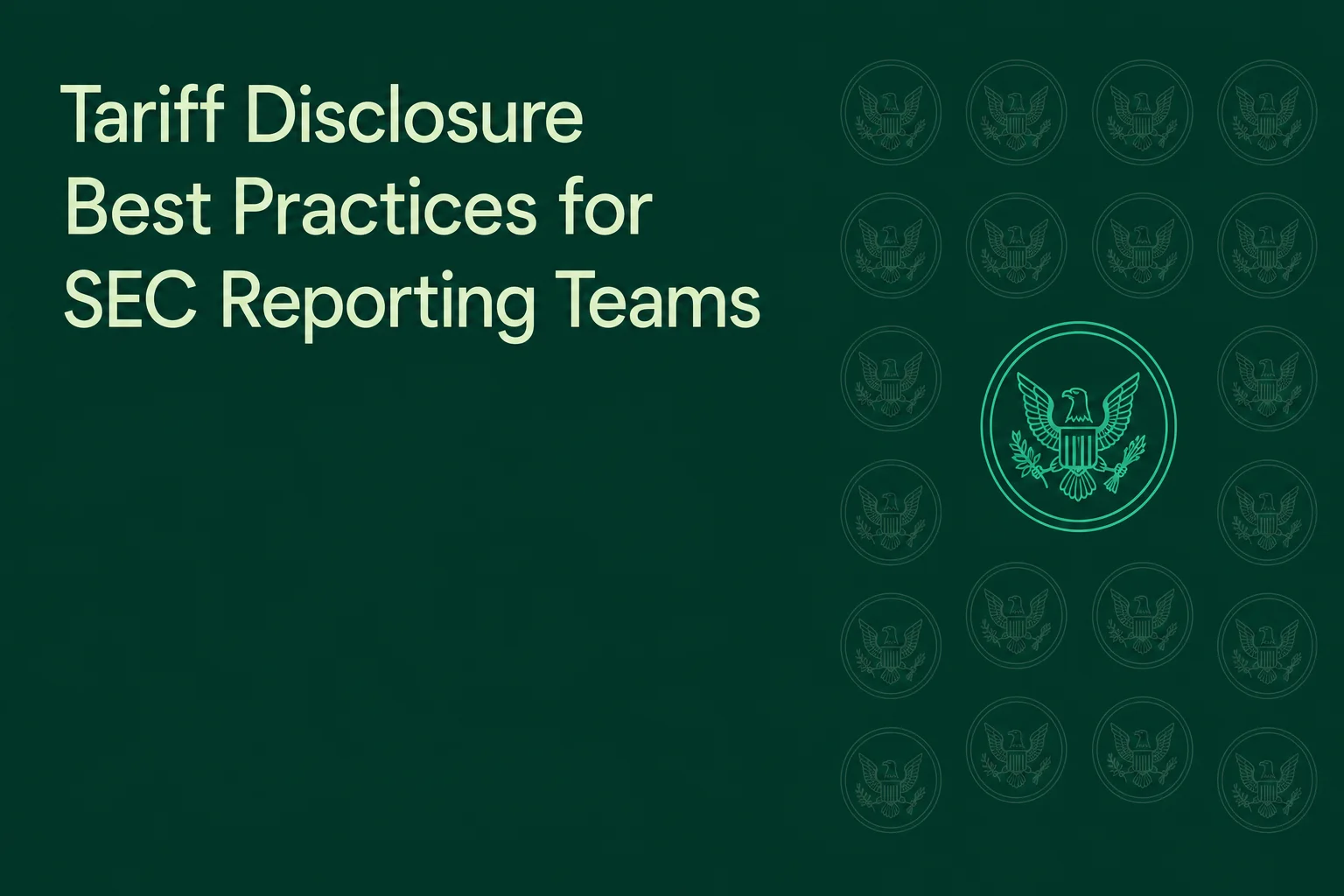 Tariff Disclosure Best Practices for SEC Reporting Teams