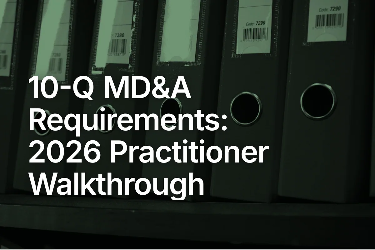10-Q MD&A Requirements: 2026 Practitioner Walkthrough