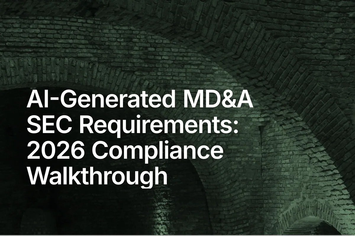 AI-Generated MD&A SEC Requirements: 2026 Compliance Walkthrough