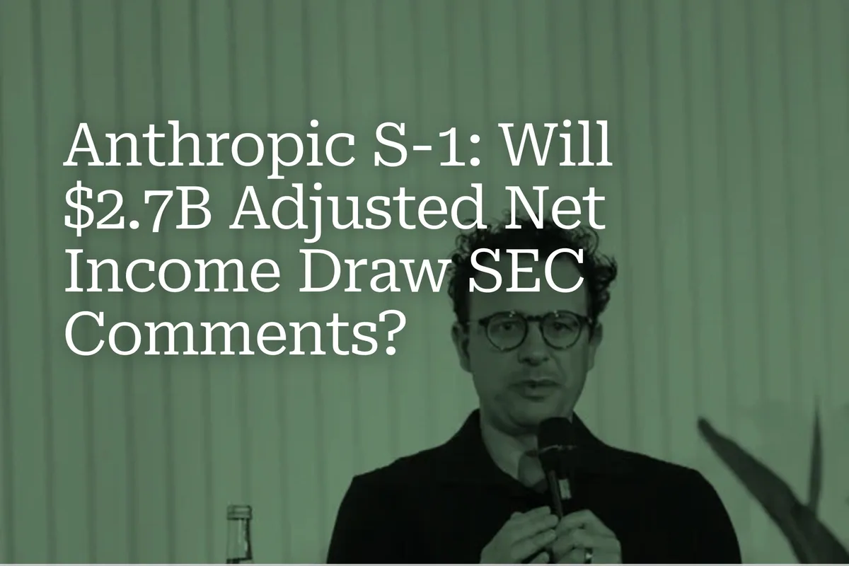Anthropic S-1: Will $2.7B Adjusted Net Income Draw SEC Comments?