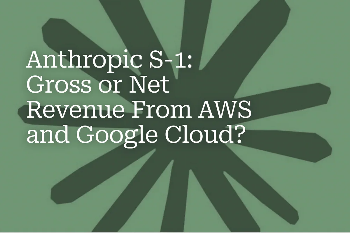 Anthropic S-1: Gross or Net Revenue From AWS and Google Cloud?