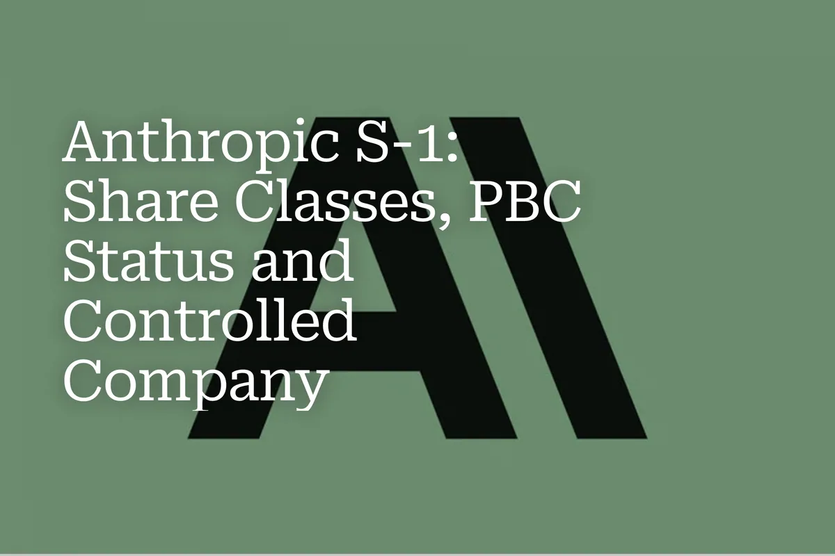 Anthropic S-1: Share Classes, PBC Status and Controlled Company