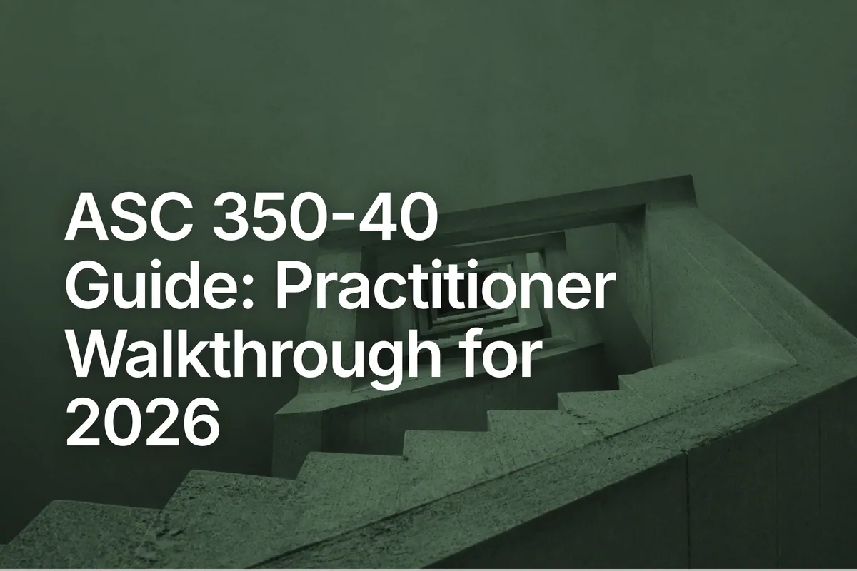 ASC 350-40 Guide: Practitioner Walkthrough for 2026