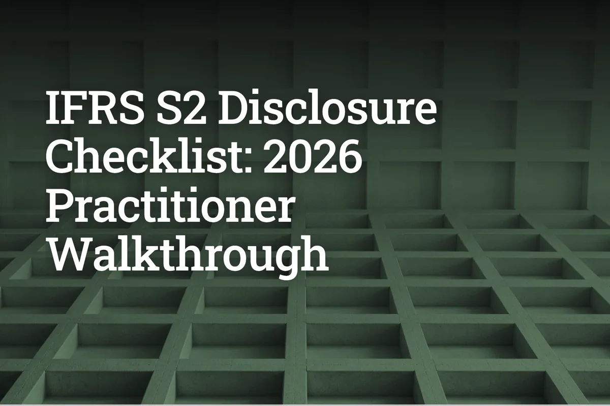 IFRS S2 Disclosure Checklist: 2026 Practitioner Walkthrough