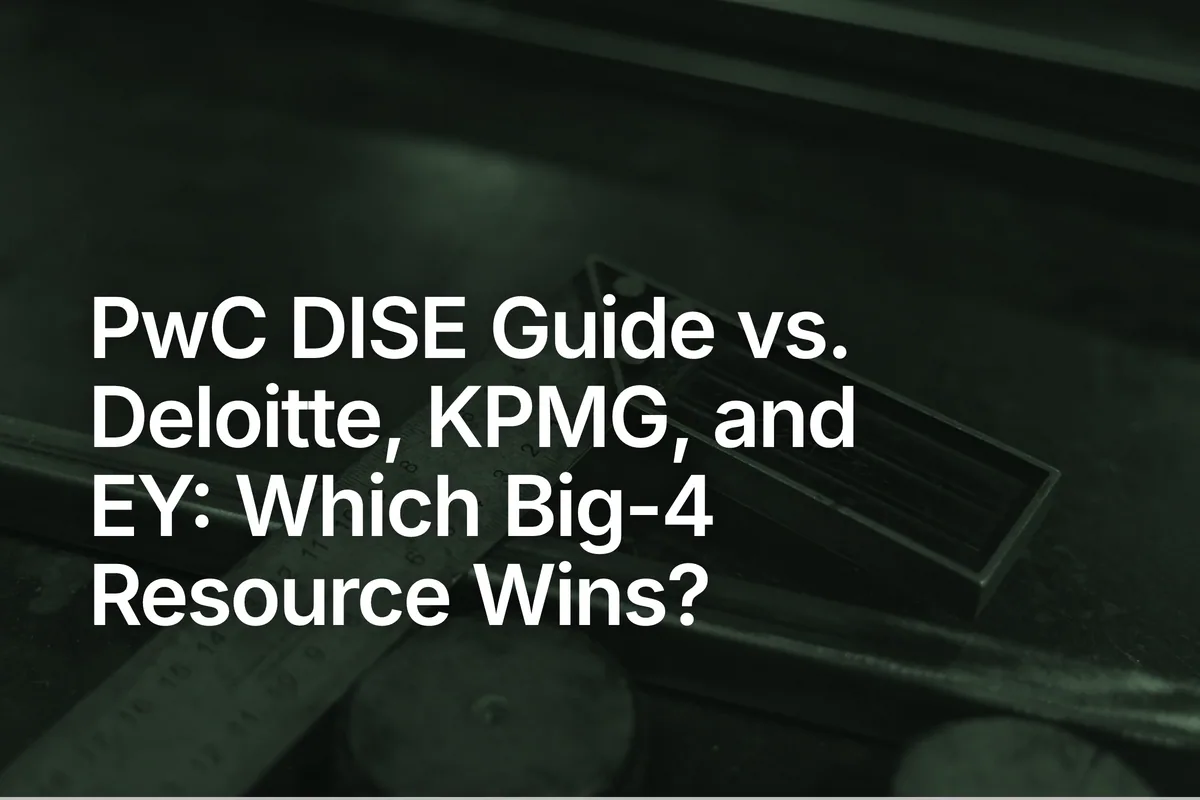 PwC DISE Guide vs. Deloitte, KPMG, and EY: Which Big-4 Resource Wins?