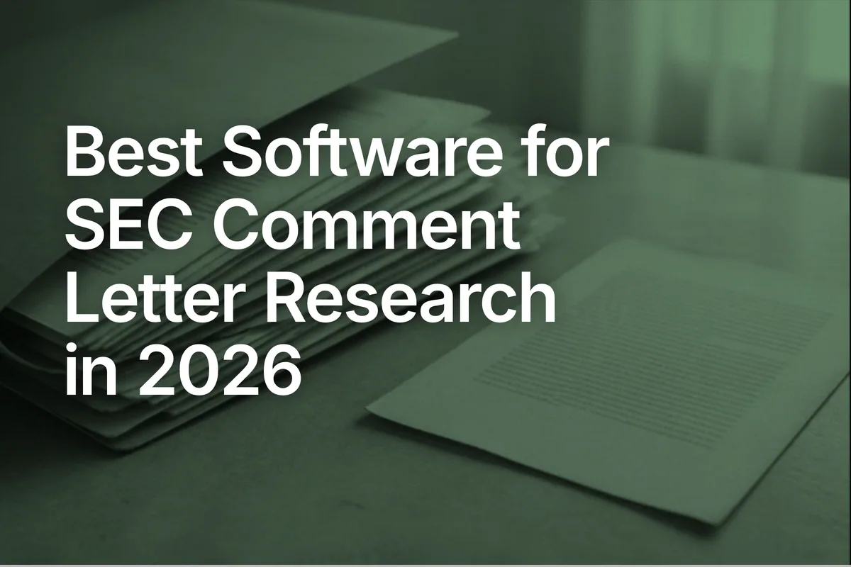 Best Software for SEC Comment Letter Research in 2026