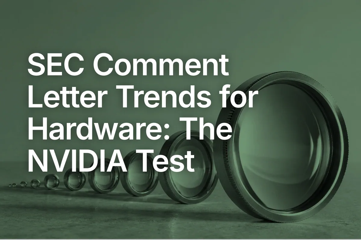 SEC Comment Letter Trends for Hardware: The NVIDIA Test