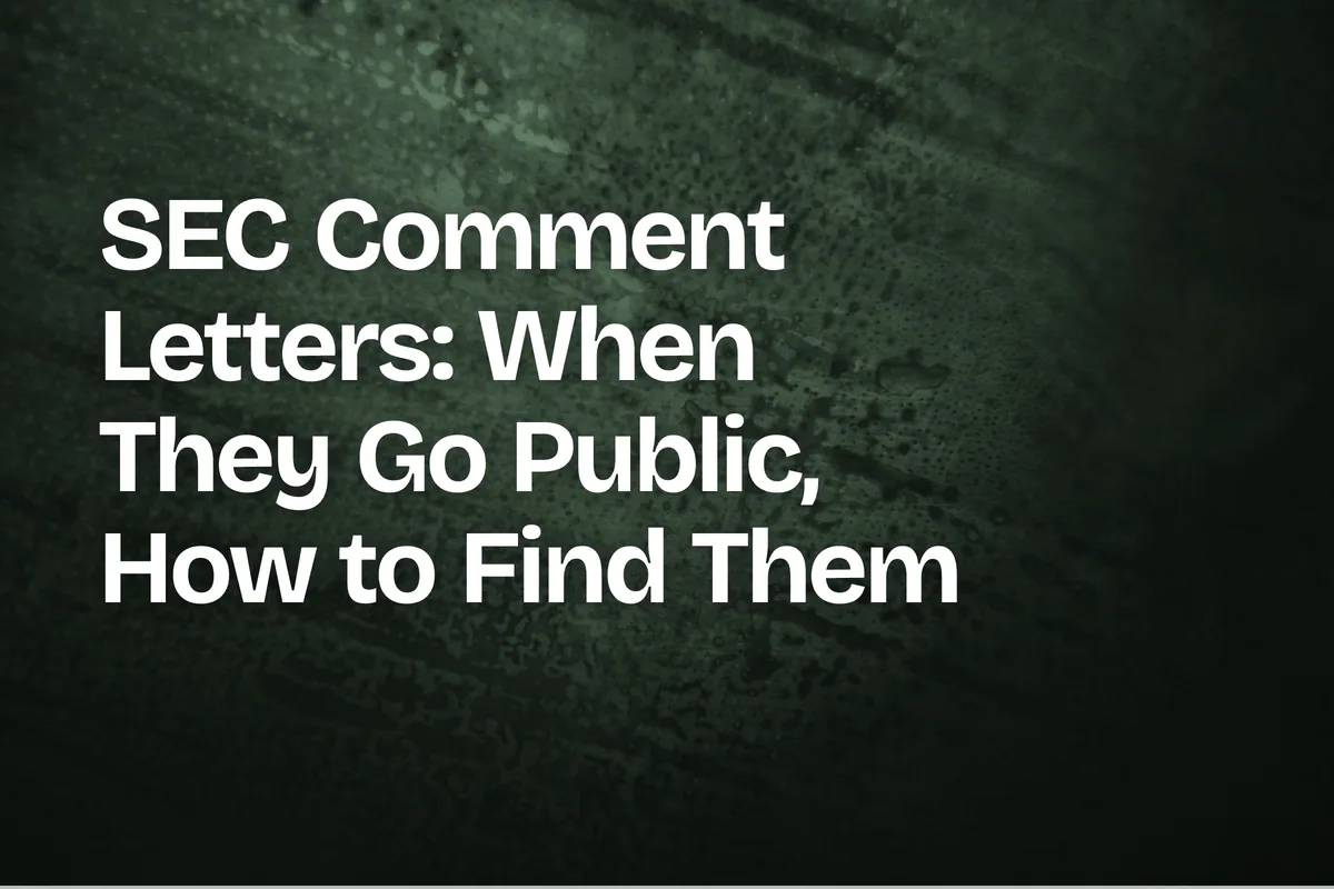 SEC Comment Letters: When They Go Public, How to Find Them