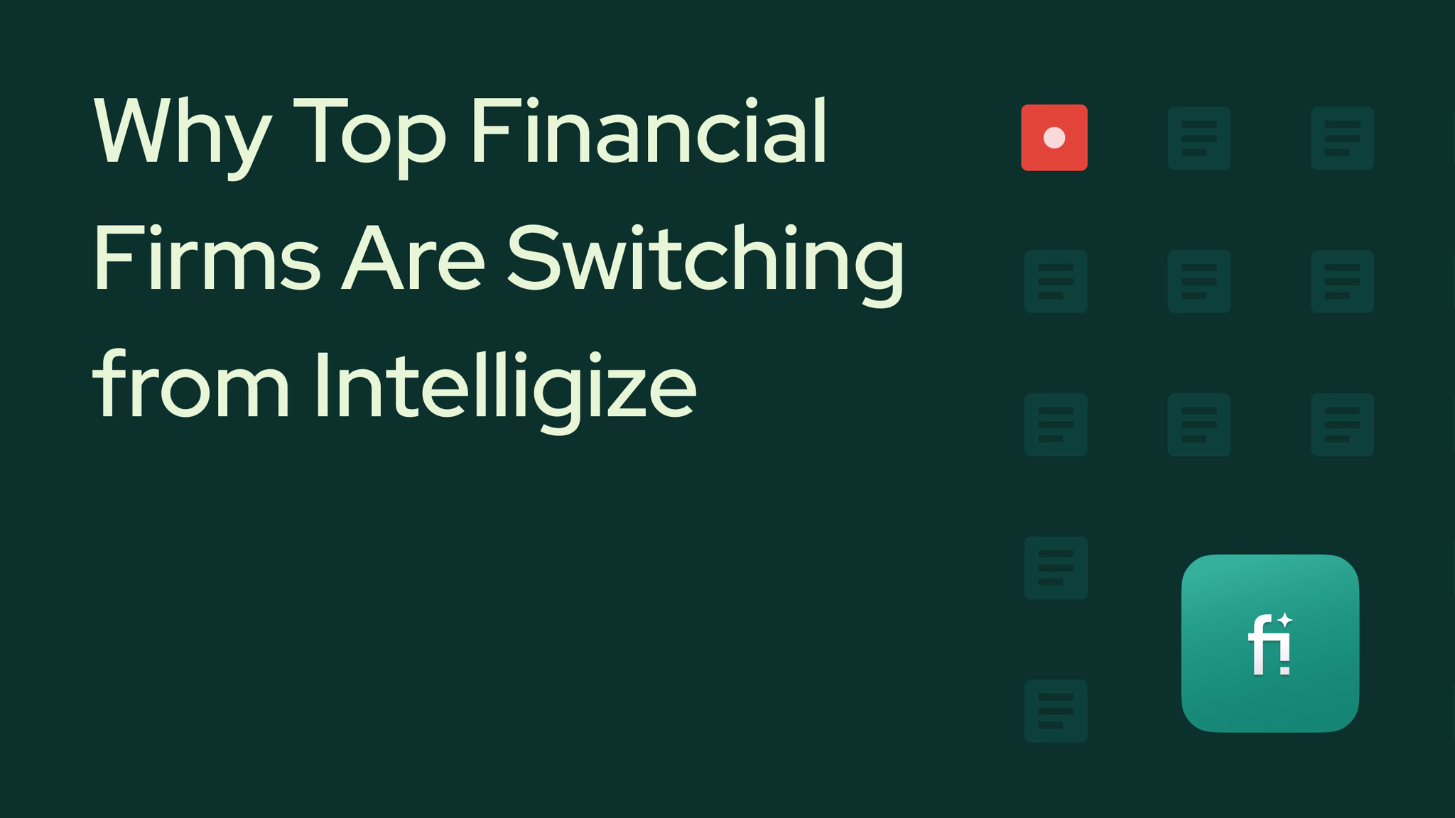 Why Top Financial Firms Are Switching from Intelligize to Finrep.ai
